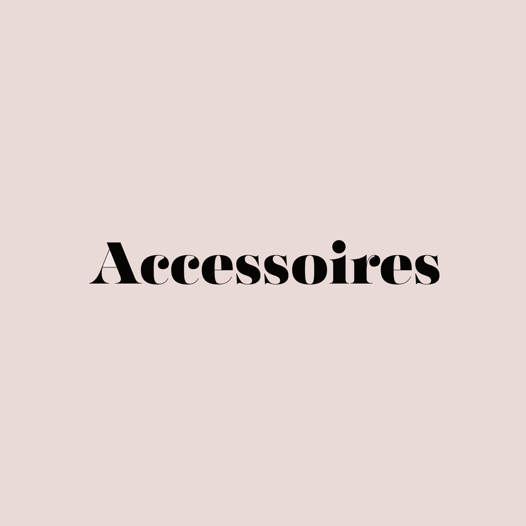 ACCESSOIRES